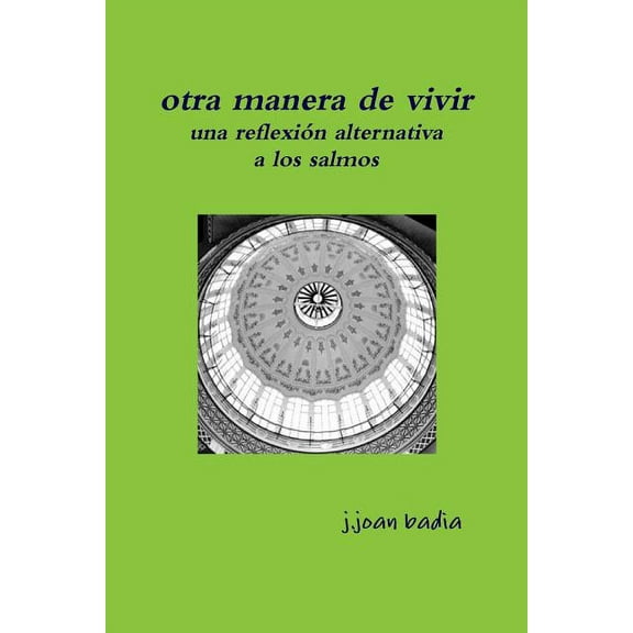 otra manera de vivir, (Paperback)
