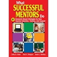 thumbnail image 1 of Pre-Owned What Successful Mentors Do: 81 Research-Based Strategies for New Teacher Induction, Training, and Support (Paperback) 0761988874 9780761988878, 1 of 1