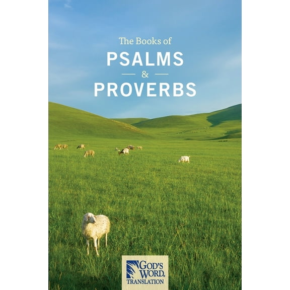 The Books of Psalms & Proverbs (Paperback)
