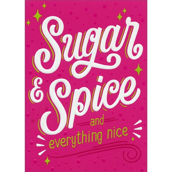 Avanti Press Sugar and Spice and Everything Nice on Pink Background A-Press Funny Feminine Friendship / Hi / Hello Card for Woman / Her