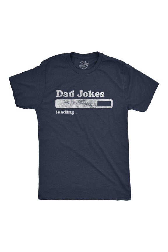 Mens Dad Jokes Loading T Shirt Funny Fathers Day Papa Novelty Graphic Tee Graphic Tees