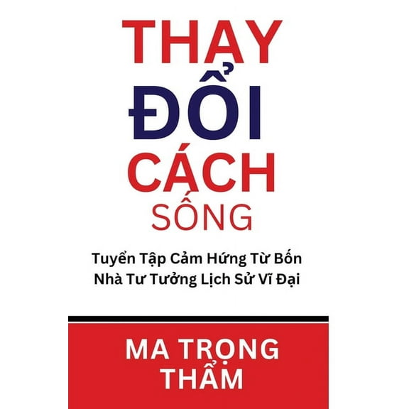 Thay Đổi Cách Sống, (Paperback)