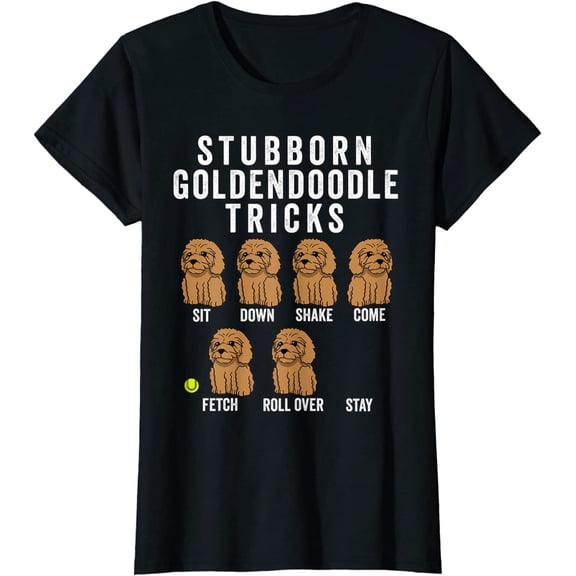 Stubborn Goldendoodle Tricks Shirt Funny Dog Gift T-Shirt