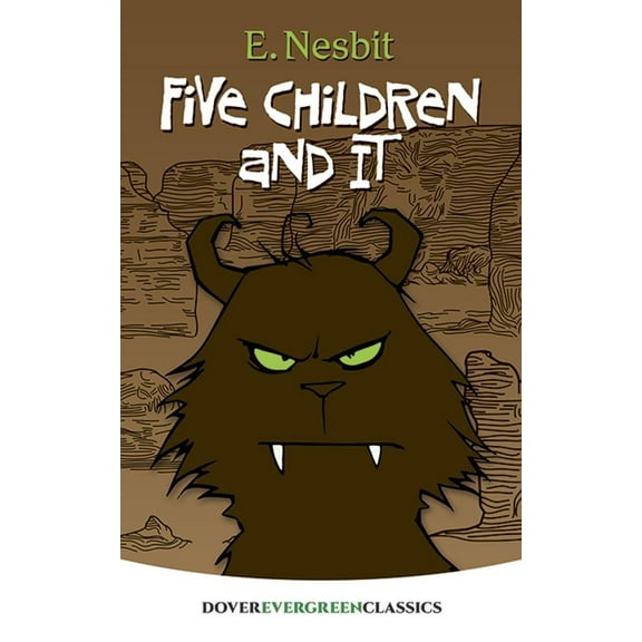 Dover Children's Evergreen Classics: Five Children and It (Paperback)