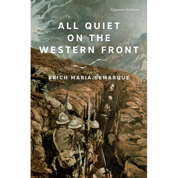 Signature Editions All Quiet on the Western Front, (Paperback)