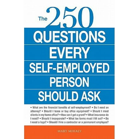 The 250 Questions Every Self-Employed Person Should Ask -