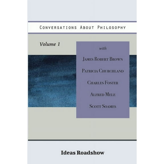 Conversations About Philosophy, Volume 1, (Paperback)
