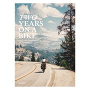 Two Years on a Bike : From Vancouver to Patagonia (Hardcover)