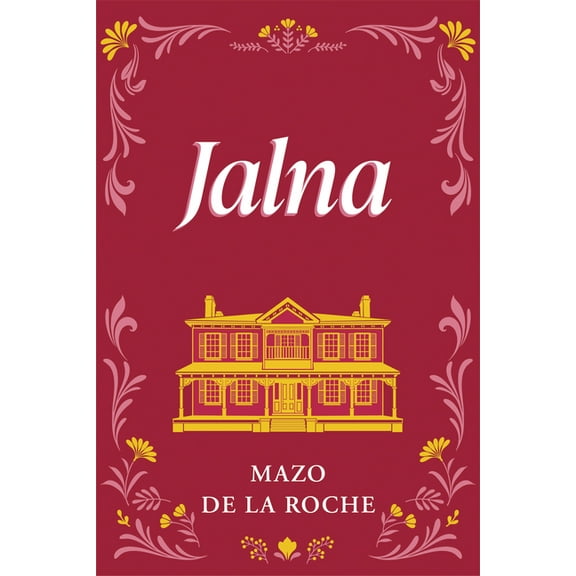 Jalna Jalna, Book 7, (Paperback)