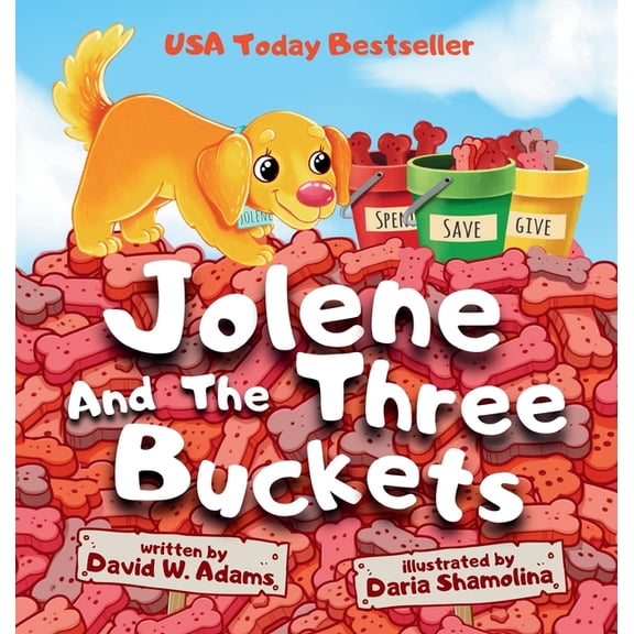 Jolene And The Three Buckets, (Hardcover)