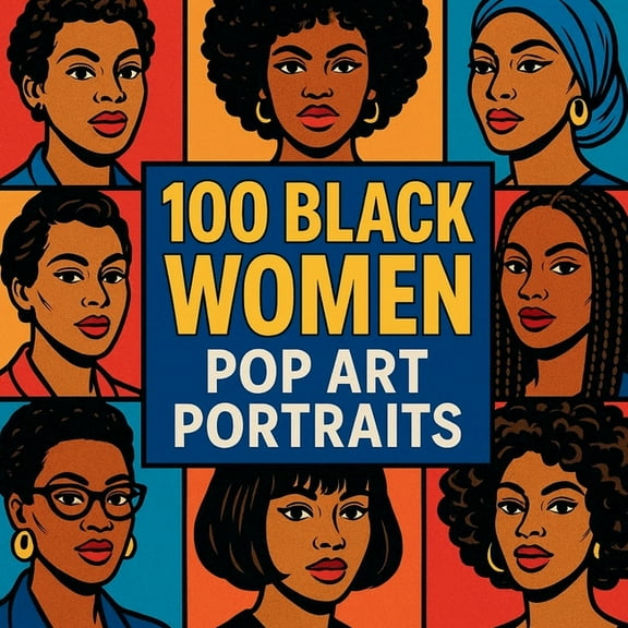 100 Black Women Pop Art Portraits, (Paperback)