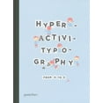 thumbnail image 2 of Pre-Owned Hyperactivitypography from A to Z (Hardcover) 3899553276 9783899553277, 2 of 2