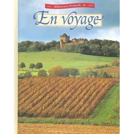 Pre-Owned En Voyage (Glencoe French 3) (Hardcover) 002636378X 9780026363785