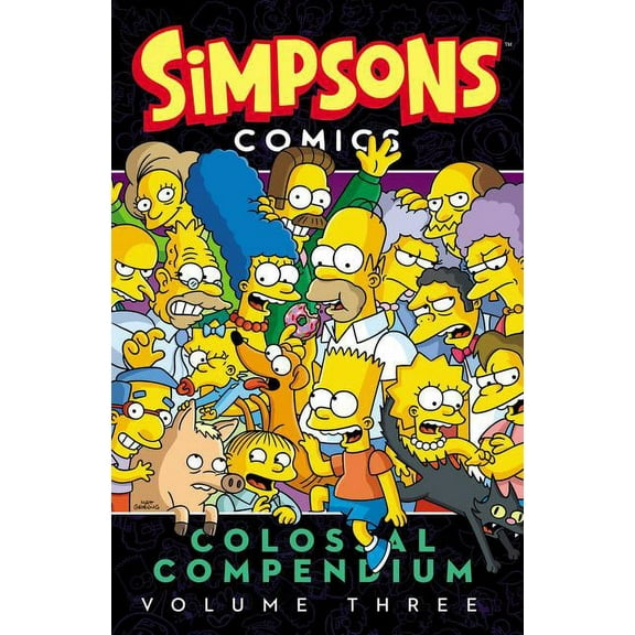 Simpsons Comics Simpsons Comics Colossal Compendium, Volume 3, (Paperback)