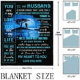 thumbnail image 5 of Gifts for Husband Blanket 60"x50",Husband Birthday Gifts from Wife,Romantic Gifts for Him Husband,Happy Birthday Gifts for Husband,Anniversary Wedding Gifts for Husband,Best Husband Gifts for Men, 5 of 6