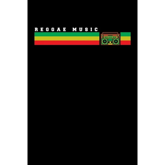 Reggae Music : Gift idea for reggae lovers and jamaican music addicts. 6 x 9 inches - 100 pages (Paperback)