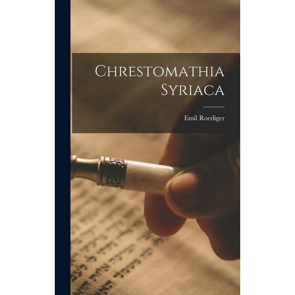 Chrestomathia Syriaca (Hardcover)