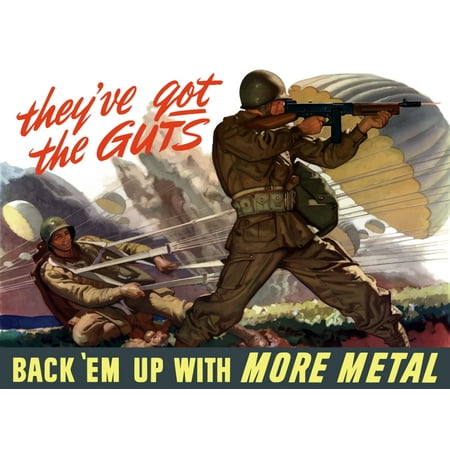 Russian Propaganda Poster - Digitally restored war propaganda poster This vintage World War II poster features airborne troops parachuting into battle It declares - Theyve got the guts Back Em Up With More Metal Poster Print