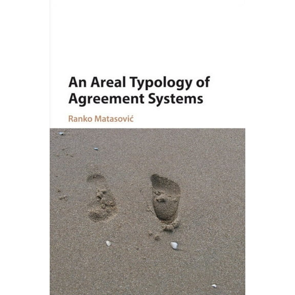 An Areal Typology of Agreement Systems, (Paperback)