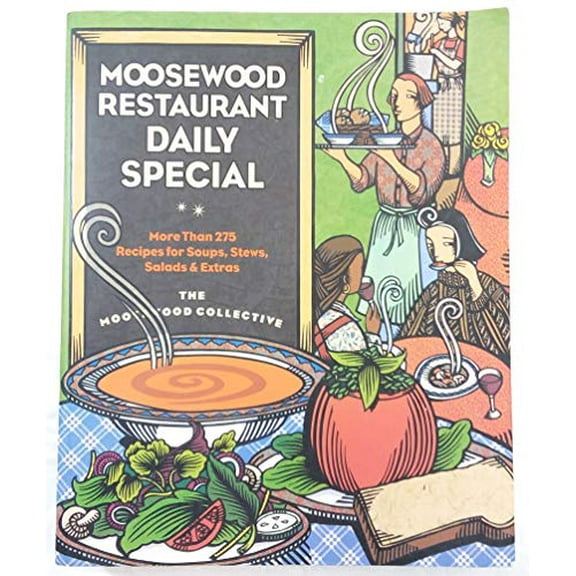 Pre-Owned Moosewood Restaurant Daily Special: More Than 275 Recipes for Sups, Stews, Salads & Extras Paperback