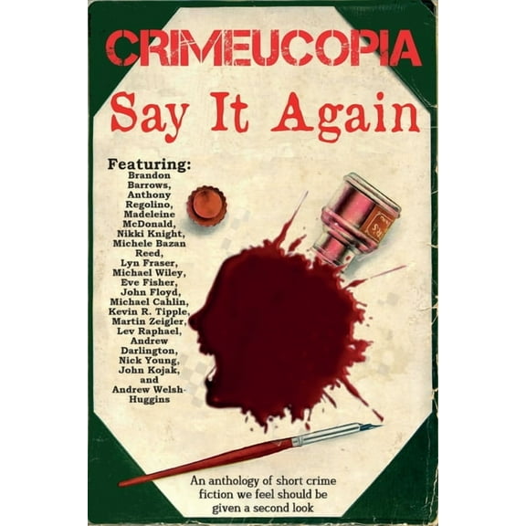 Crimeucopia - Say It Again, (Paperback)