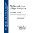 thumbnail image 1 of Pre-Owned Council Special Report: The Economic Logic of Illegal Immigration (Paperback), 1 of 1