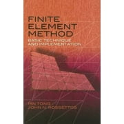 Finite Element Method: Basic Technique and Implementation [Paperback - Used]