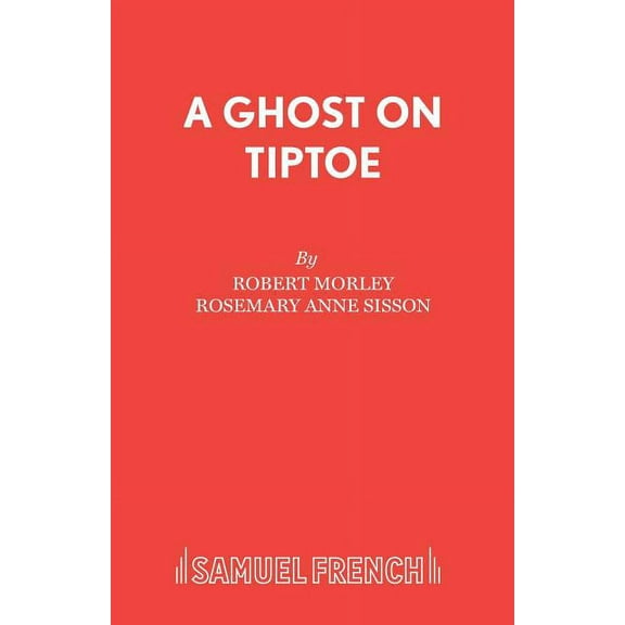 French's Acting Edition A Ghost On Tiptoe, (Paperback)