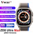 thumbnail image 2 of VWAR-reloj inteligente ZD8 Ultra MAX Plus, Serie 8, brújula, 49mm, aleación de titanio, Bluetooth, llamadas, NFC, ECG, resistente al agua IP68, 2023 xuanjing  unisex, 2 of 2
