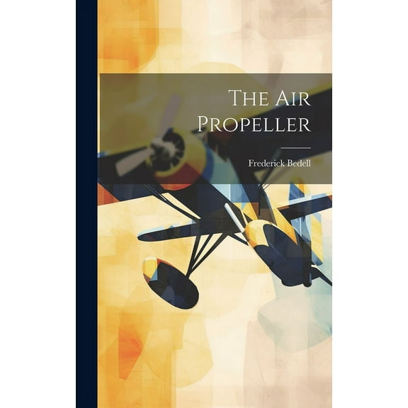 The Air Propeller (Hardcover)