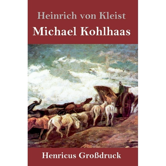 Michael Kohlhaas (Großdruck) (Hardcover)