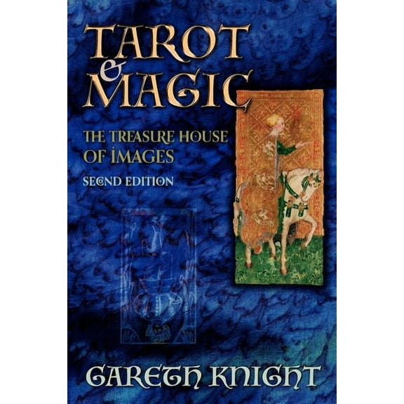 Tarot & Magic: The Treasure House of Images, (Paperback)