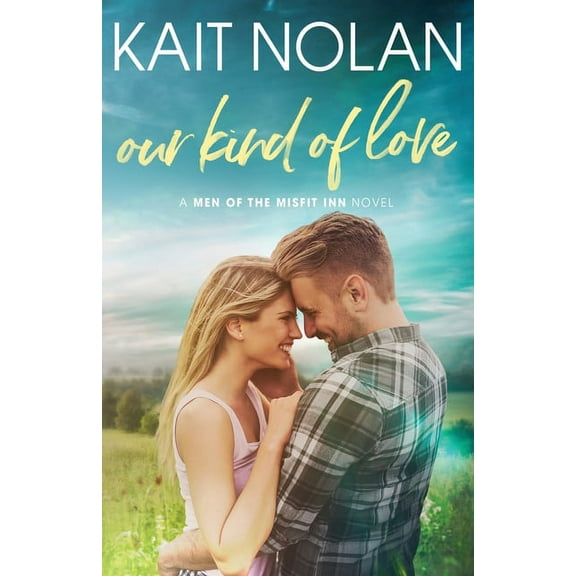 Men of the Misfit Inn Our Kind of Love, Book 2, (Paperback)