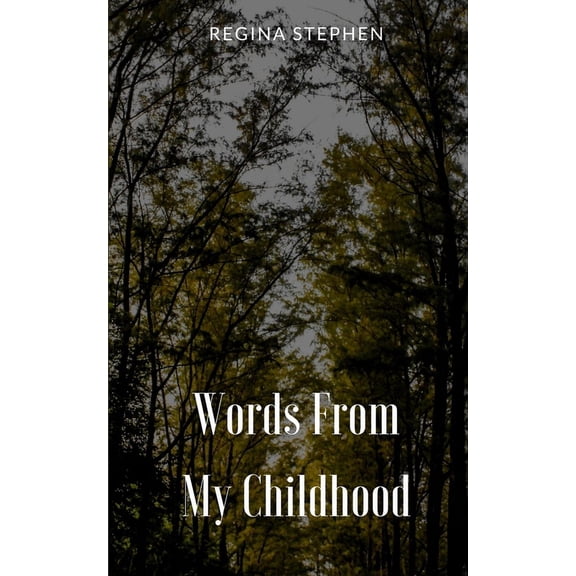 Words From My Childhood, (Paperback)
