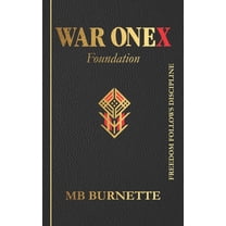 War OneX: Foundation - To Alpha Male Status (Paperback)