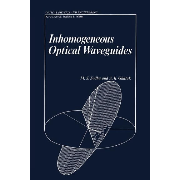 Optical Physics and Engineering Inhomogeneous Optical Waveguides, (Paperback)