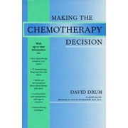 Making the Chemotherapy Decision, Used [Hardcover]