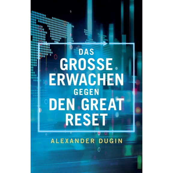 Das Grosse Erwachen gegen den Great Reset, (Paperback)