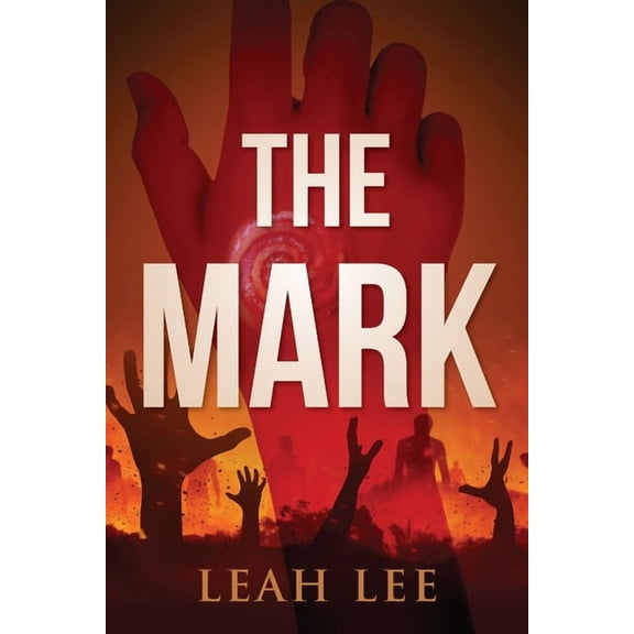 The Mark: The End of the World, (Paperback)