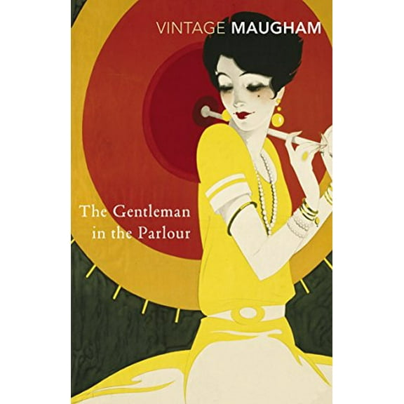 The Gentleman In The Parlour W. Somerset Maugham (Paperback)