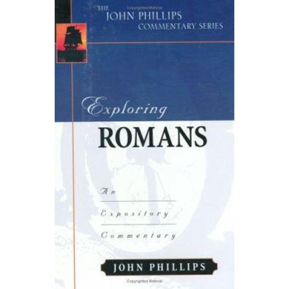 Pre-Owned Exploring Romans: An Expository Commentary (Hardcover) 0825434947 9780825434945