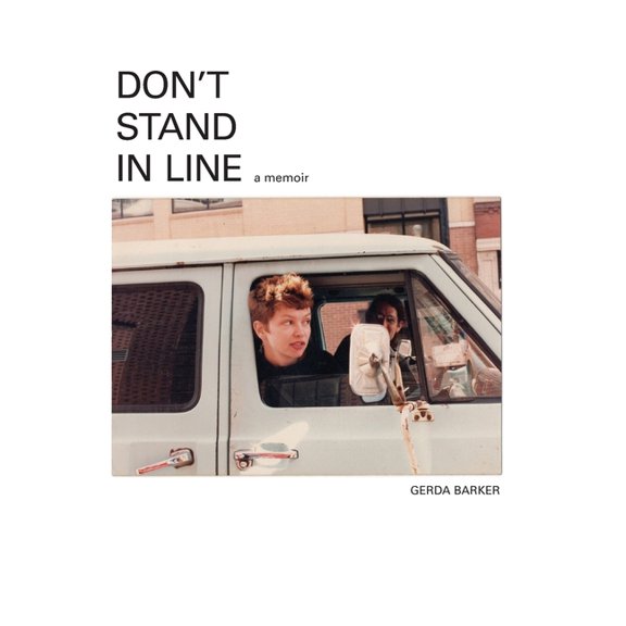 Don't Stand In Line: A Memoir, (Paperback)