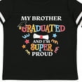 thumbnail image 4 of Inktastic My Brother Graduated and I'm Super Proud Boys or Girls Toddler T-Shirt, 4 of 5