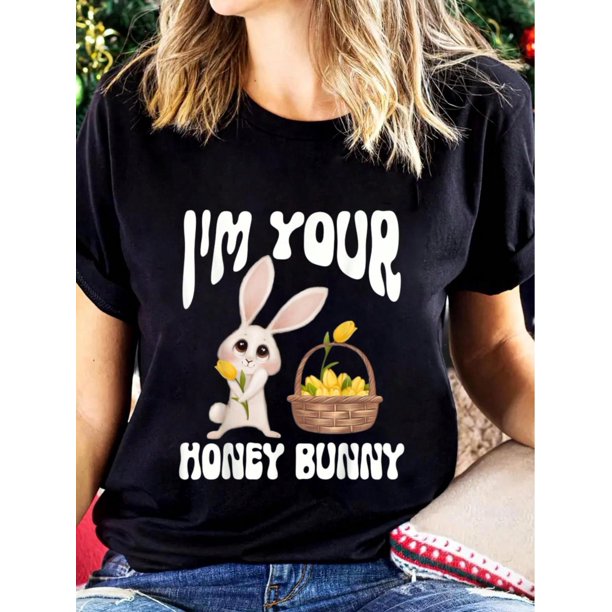 Cute I'm Your Honey Bunny Easter 2023 Flowers Love Rabbit T-Shirt Print Cotton T-Shirt For Summer, Women's Soft Short Sleeve Top, Stylish Comfy Tee For Women Graphic Tees Tee For Adult, Men, Women, T