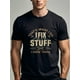 thumbnail image 1 of THAT'S WHAT I DO FIX STUFF AND I KNOW THINGS Crew Neck Casual T-Shirt Black T-Shirts Mens Cotton Funny Soft 100% Cotton Gym-Friendly Running Hiking T-Shirt Made In Usa, 1 of 7