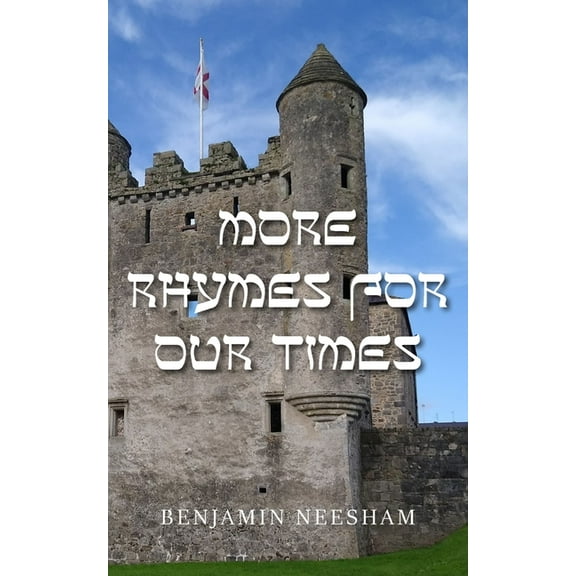 More Rhymes For Our Times (Paperback)