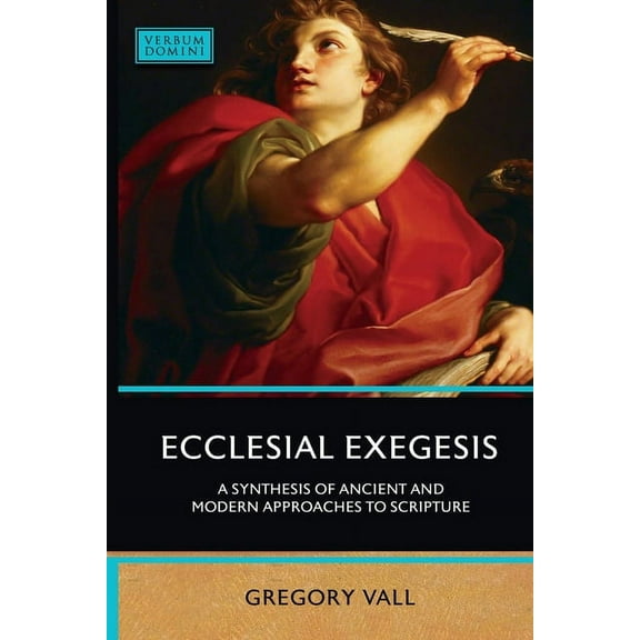 Ecclesial Exegesis, (Paperback)