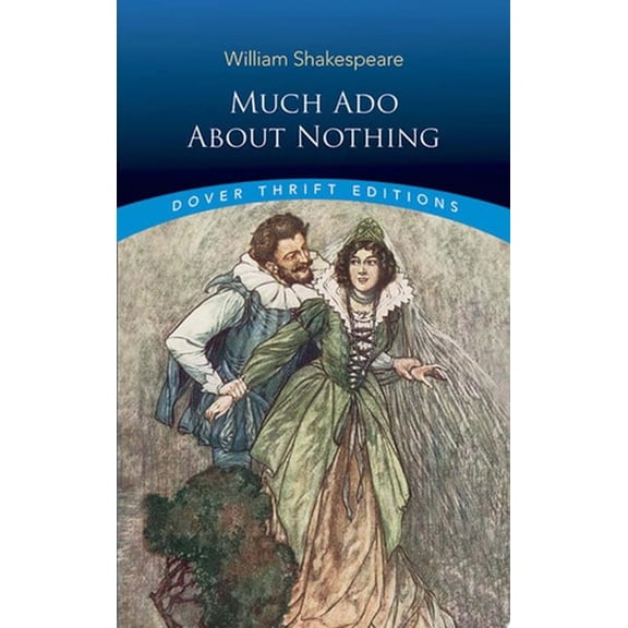 Pre-Owned Much Ado about Nothing (Paperback) 0486282724 9780486282725