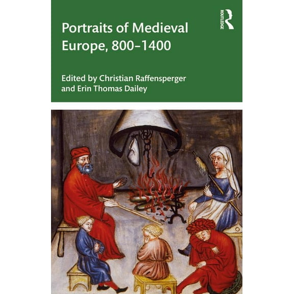 Portraits of Medieval Europe, 800-1400, (Paperback)