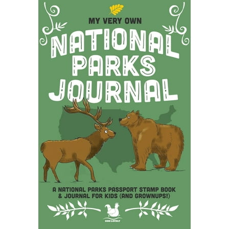 My Very Own National Parks Journal: Outdoor Adventure & Passport Stamp Log For Kids And Grownups, (Paperback)